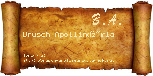 Brusch Apollinária névjegykártya
